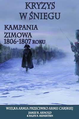 Kryzys w śniegu. Kampania zimowa. Kryzys w śniegu. Kampania zimowa.