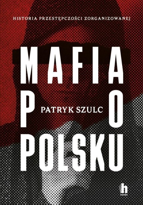 Mafia po polsku Mafia po polsku