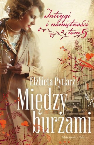 Między burzami ELŻBIETA PYTLARZ