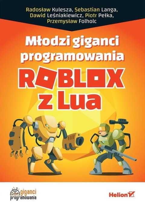 Młodzi giganci programowania. Roblox z Lua Młodzi giganci programowania. Roblox z Lua