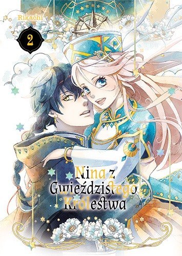 Nina z gwieździstego królestwa. Tom 2 Nina z gwieździstego królestwa. Tom 2