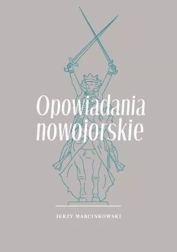 Opowiadania nowojorskie Opowiadania nowojorskie