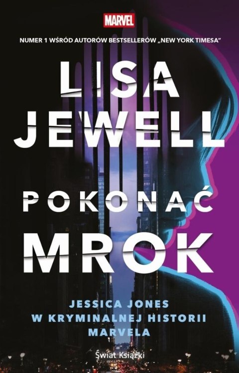 Pokonać mrok. Jessica Jones w kryminalnej... Pokonać mrok. Jessica Jones w kryminalnej...