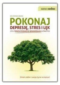 Pokonaj depresję, stres i lęk Pokonaj depresję, stres i lęk