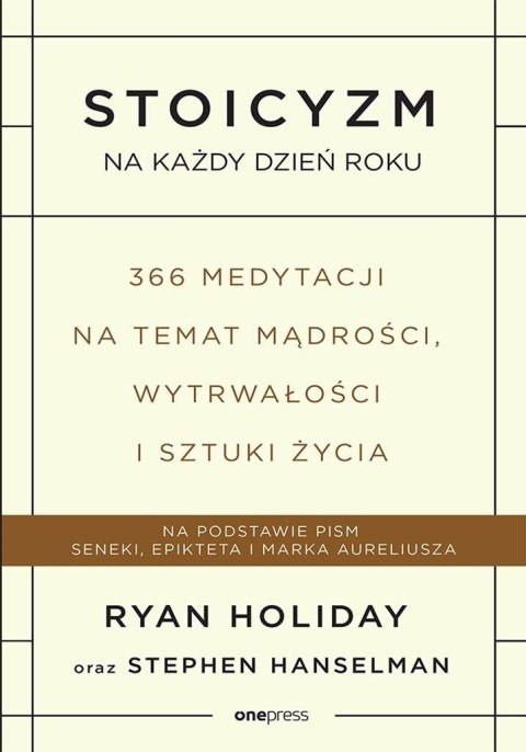 Stoicyzm na każdy dzień roku. Stoicyzm na każdy dzień roku.
