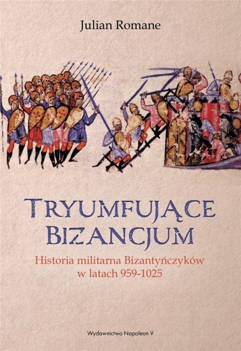 Tryumfujące Bizancjum Tryumfujące Bizancjum