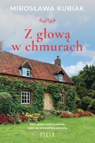 Z głową w chmurach MIROSŁAWA KUBIAK