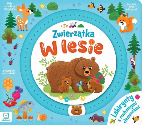 Zwierzątka w lesie. Labirynty z ruchomymi elemen. Zwierzątka w lesie. Labirynty z ruchomymi elemen.