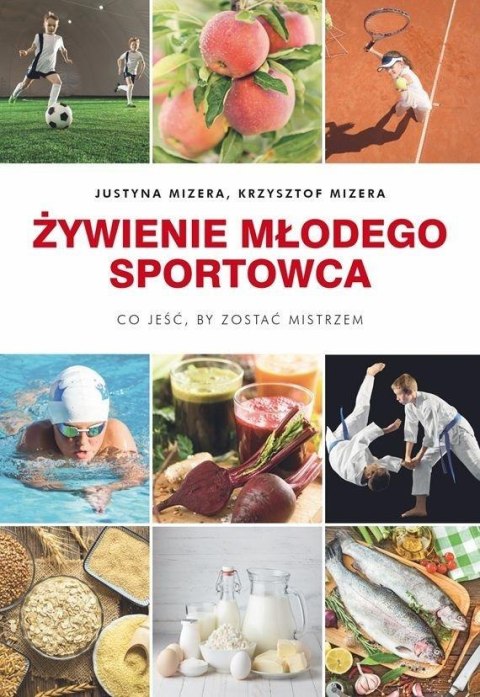 Żywienie młodego sportowca Żywienie młodego sportowca