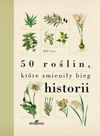 50 roślin które zmieniły bieg historii wyd. 3