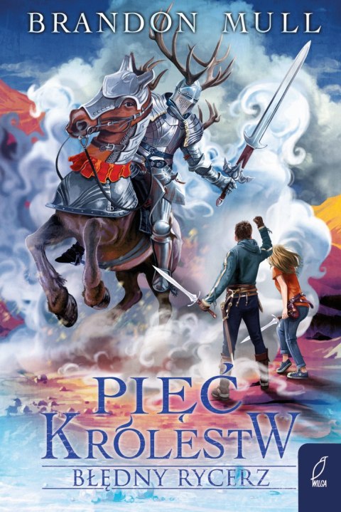 Błędny rycerz. Pięć królestw. Tom 2 Błędny rycerz. Pięć królestw. Tom 2