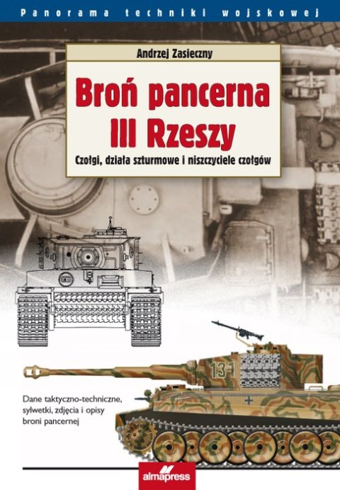 Broń pancerna iii rzeszy panorama techniki woskowej Tom 1 Broń pancerna iii rzeszy panorama techniki woskowej Tom 1