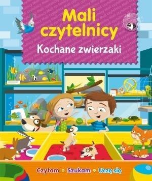 Mali Czytelnicy - Kochane zwierzaki Mali Czytelnicy - Kochane zwierzaki