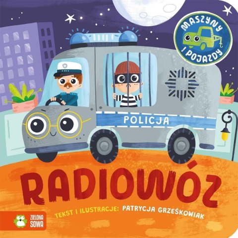 Maszyny i pojazdy. Radiowóz Maszyny i pojazdy. Radiowóz