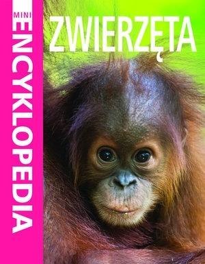 Mini Encyklopedia Zwierzęta Mini Encyklopedia Zwierzęta