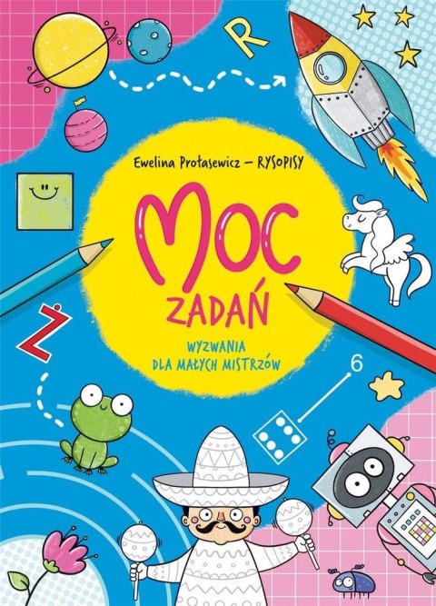 Moc zadań. Wyzwania dla małych mistrzów Moc zadań. Wyzwania dla małych mistrzów
