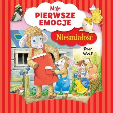 Moje pierwsze emocje. Nieśmiałość Moje pierwsze emocje. Nieśmiałość