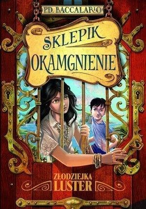 Sklepik Okamgnienie T.4 Złodziejka luster Sklepik Okamgnienie T.4 Złodziejka luster
