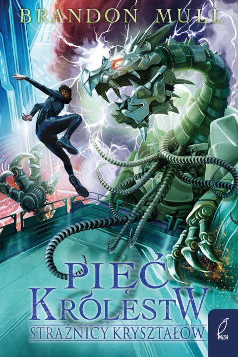 Strażnicy kryształów. Pięć królestw. Tom 3 Strażnicy kryształów. Pięć królestw. Tom 3