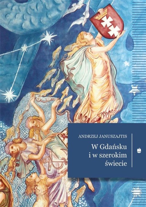 W Gdańsku i w szerokim świecie W Gdańsku i w szerokim świecie