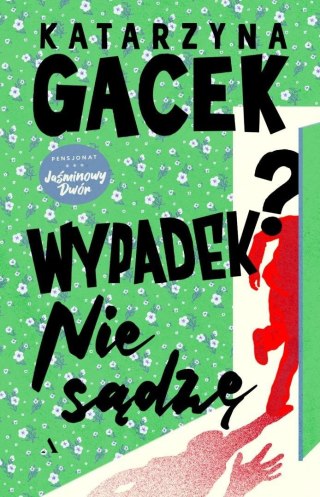 Wypadek? Nie sądzę