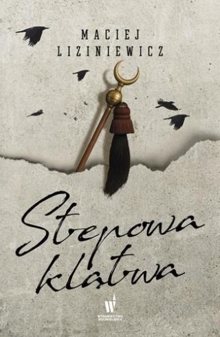 Żegota Nadolski T.4 Stepowa klątwa