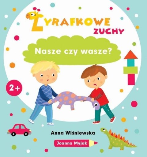 Żyrafkowe zuchy. Nasze czy wasze? Żyrafkowe zuchy. Nasze czy wasze?