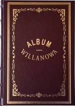Album Willanowa. Album widoków i pamiątek oraz kopie obrazów z Galeryi Willanowskiej wykonane na drzewie w Drzeworytni Warszawsk