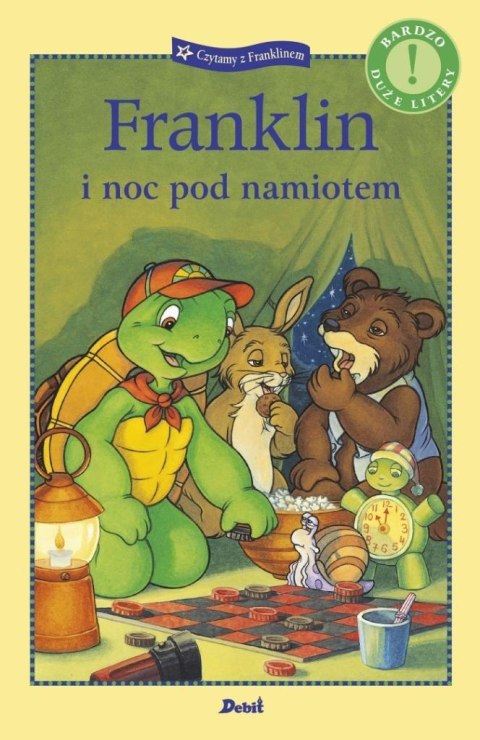 Czytamy z Franklinem. Franklin i noc pod namiotem Czytamy z Franklinem. Franklin i noc pod namiotem