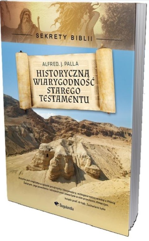 Historyczna wiarygodność Starego Testamentu w.2 Historyczna wiarygodność Starego Testamentu w.2