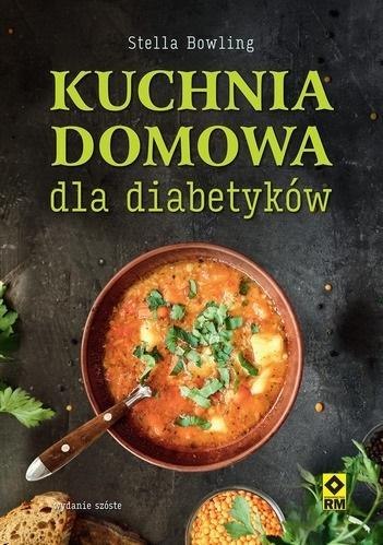 Kuchnia domowa dla diabetyków w.6 Kuchnia domowa dla diabetyków w.6
