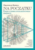 Na początku. Eseje o teorii inteligentnego projektu (okładka miękka)