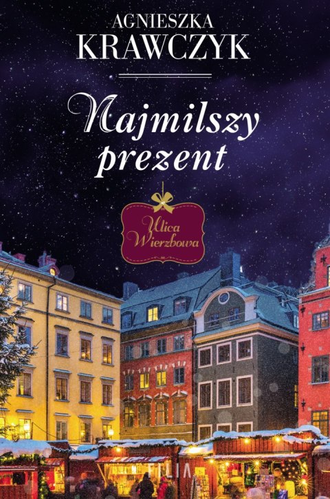 Najmilszy prezent ulica wierzbowa Najmilszy prezent ulica wierzbowa
