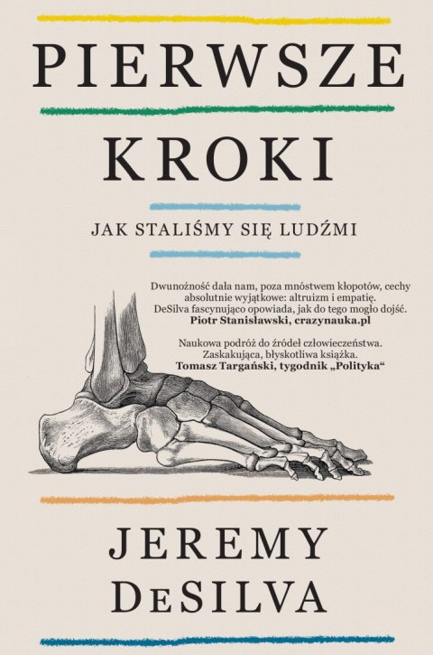 Pierwsze kroki. Jak staliśmy się ludźmi Pierwsze kroki. Jak staliśmy się ludźmi