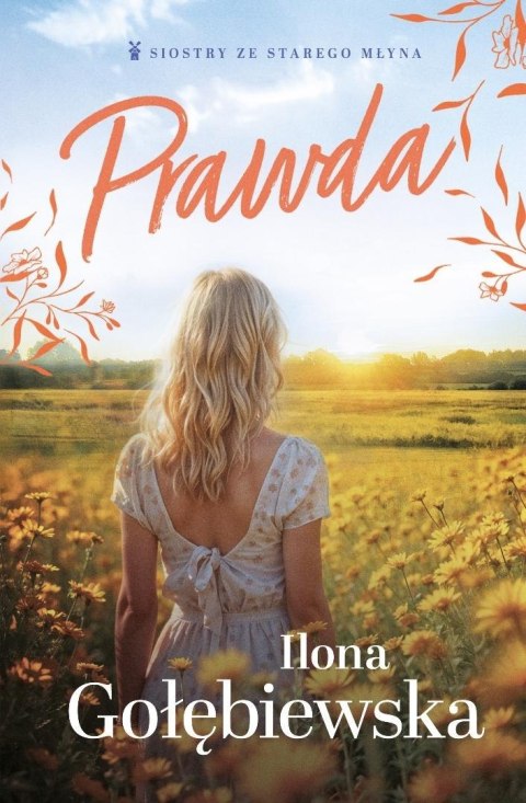 Prawda ILONA GOŁĘBIEWSKA Prawda ILONA GOŁĘBIEWSKA