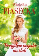 Przyjdzie pogoda na ślub (dodruk 2025)