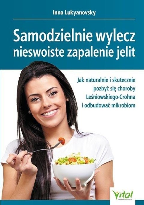 Samodzielnie wylecz nieswoiste zapalenie jelit Samodzielnie wylecz nieswoiste zapalenie jelit