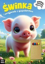 Świnka i przyjaciele z gospodarstwa Świnka i przyjaciele z gospodarstwa