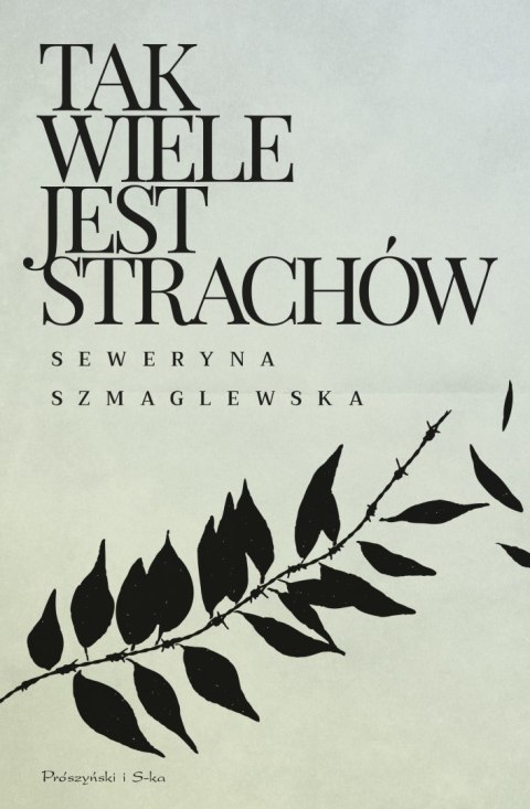 Tak wiele jest strachów Tak wiele jest strachów