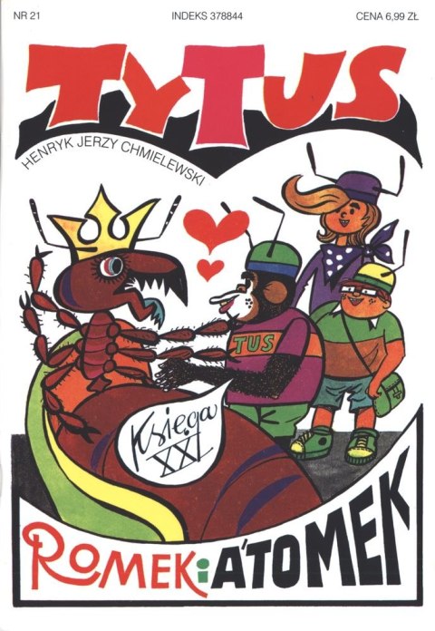 Tytus Romek i A'Tomek księga 21 wyd. 2017 Tytus Romek i A'Tomek księga 21 wyd. 2017