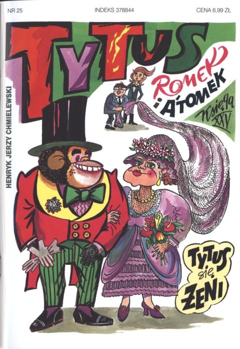 Tytus Romek i A'Tomek księga 25 wyd. 2017 Tytus Romek i A'Tomek księga 25 wyd. 2017