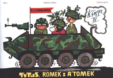 Tytus Romek i A'Tomek księga 4 wyd. 2017 Tytus Romek i A'Tomek księga 4 wyd. 2017