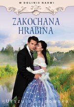 W dolinie Narwi. Zakochana hrabina (dodruk 2025)
