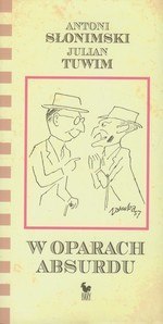 W oparach absurdu (dodruk 2025) W oparach absurdu (dodruk 2025)