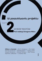 W poszukiwaniu projektu. Wybór tekstów Tom 2