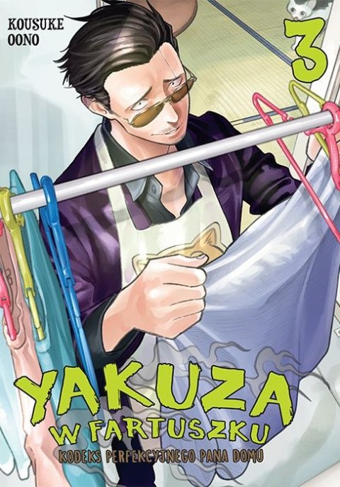 Yakuza w fartuszku. Kodeks perfekcyjnego pana domu. Tom 3 Yakuza w fartuszku. Kodeks perfekcyjnego pana domu. Tom 3