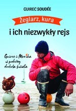 Żeglarz, kura i ich niezwykły rejs (dodruk 2025)