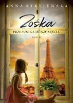Zośka Tom 2. Przepustka do szczęścia (dodruk 2025)