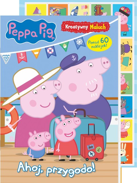 Ahoj, przygodo! Świnka Peppa. Kreatywny maluch Ahoj, przygodo! Świnka Peppa. Kreatywny maluch