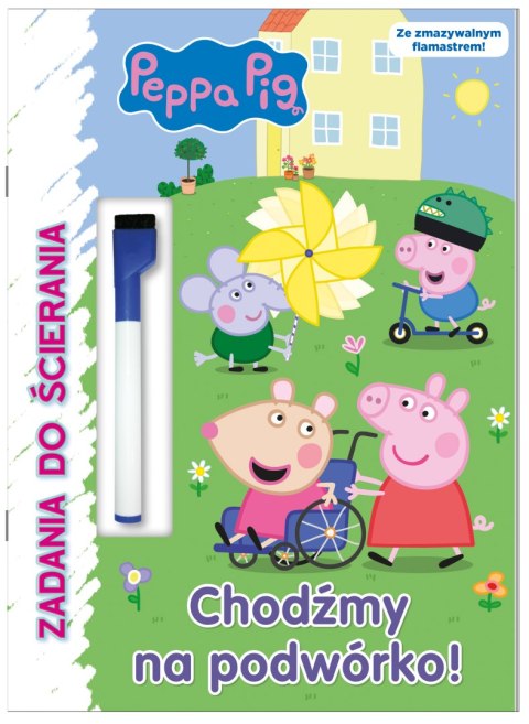 Chodźmy na podwórko! Świnka Peppa. Zadania do ścierania Chodźmy na podwórko! Świnka Peppa. Zadania do ścierania